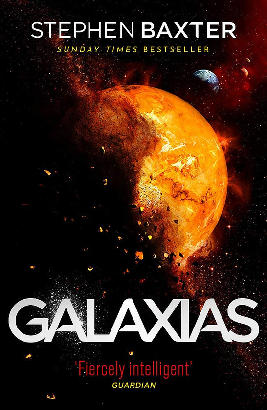 Паперова книга «Galaxias», автор Стівен Бакстер - фото №1