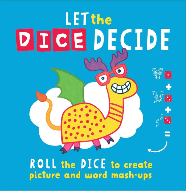 Паперова книга «Let The Dice Decide. Roll the Dice to Create Picture and Word Mash-Ups», автор Софі Фостер - фото №1