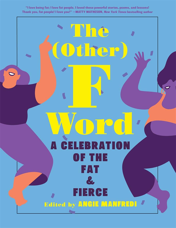 Бумажная книга «Other F Word: A Celebration of the Fat & Fierce» - фото №1