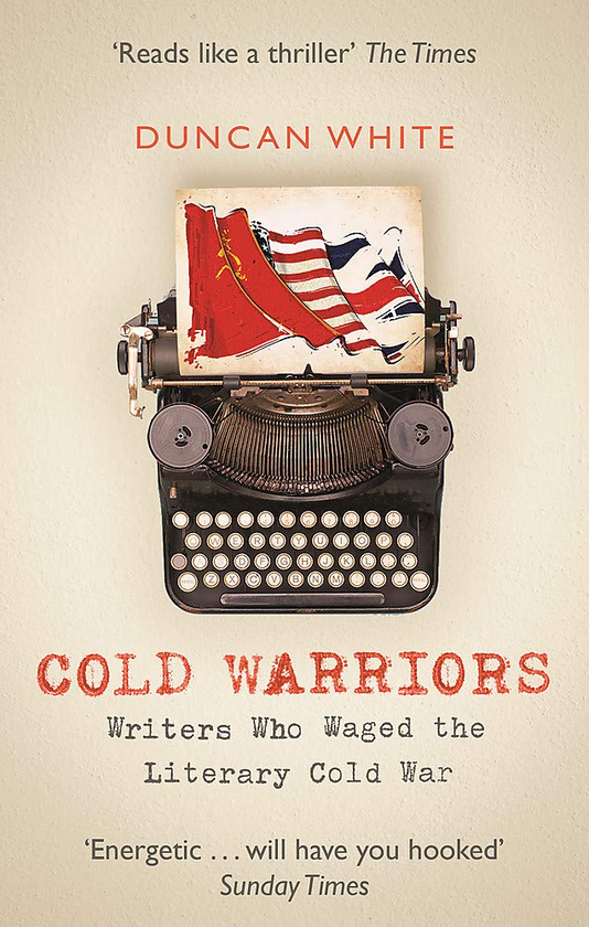Паперова книга «Cold Warriors. Writers Who Waged the Literary Cold War», автор Дункан Вайт - фото №1