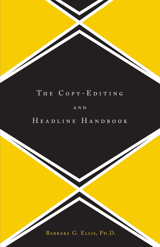 Бумажная книга «The Copy Editing And Headline Handbook», автор Барбара Эллис - фото №1