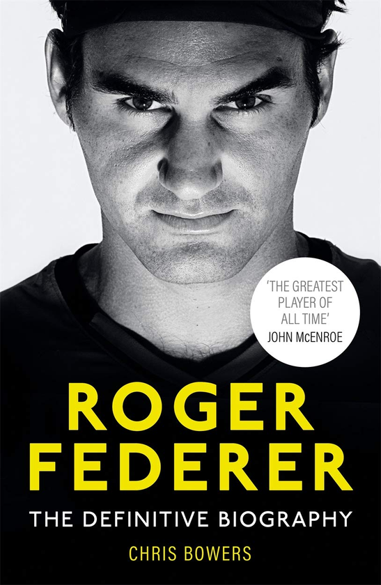 Паперова книга «Federer. The Definitive Biography», автор Крис Бауэрс - фото №1