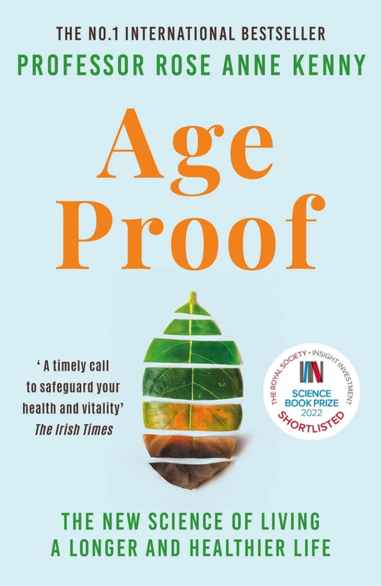 Бумажная книга «Age Proof: The New Science of Living a Longer and Healthier Life», автор Роуз Энн Кенни - фото №1