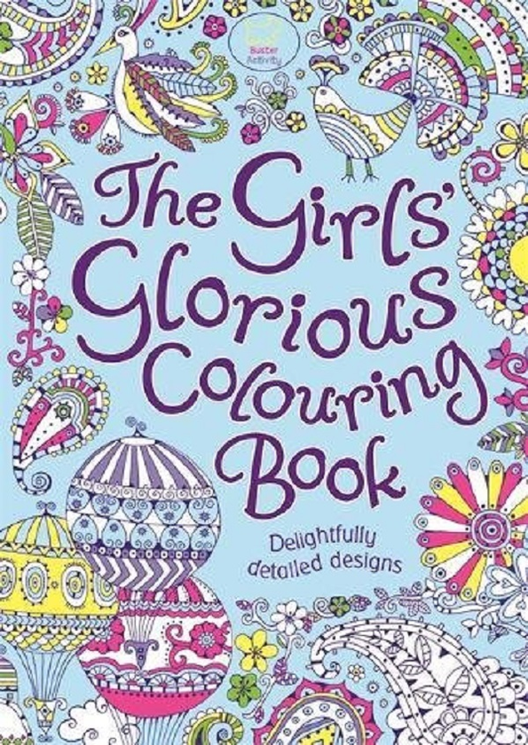 Бумажная книга «The Girls' Glorious Colouring Book. Delightfully Detailed Designs», автор Ханна Дэвис - фото №1