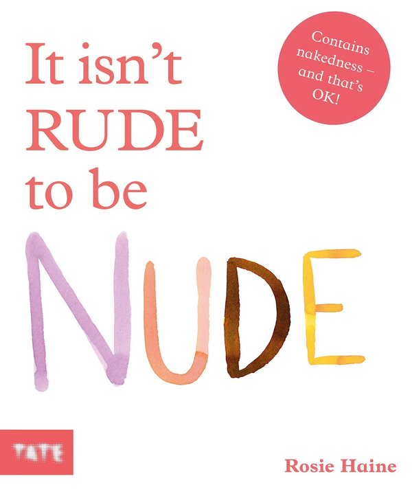 Паперова книга «It Isn't Rude to be Nude», автор Розі Хейн - фото №1