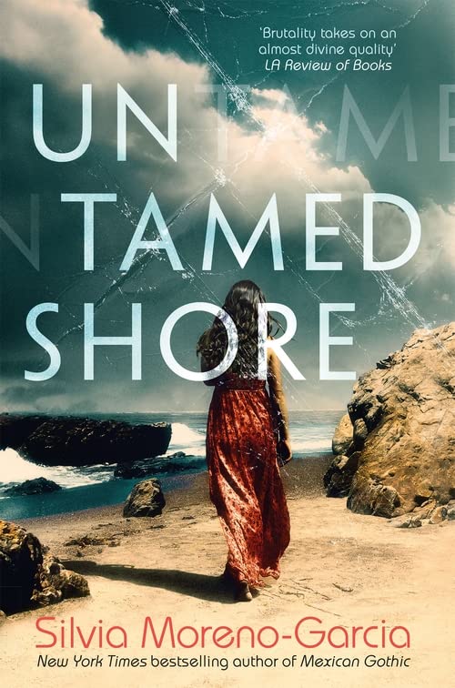 Бумажная книга «Untamed Shore», автор Сильвия Морено-Гарсия - фото №1