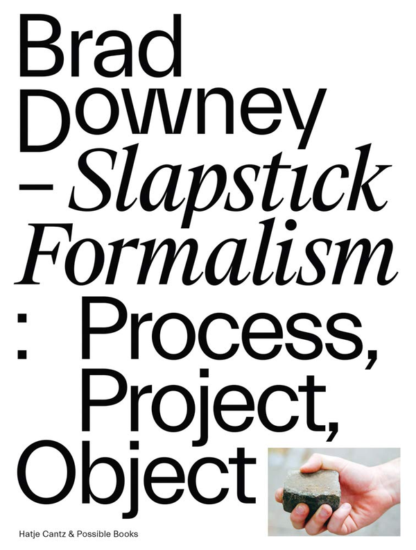 Бумажная книга «Brad Downey. Slapstick Formalism», авторов Джимми Дарем, Мэттью Мерфи, Лукас Фейресс - фото №1