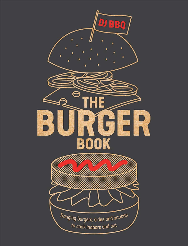 Бумажная книга «The Burger Book: Banging burgers, sides and sauces to cook indoors and out», автор Кристиан Стивенсон - фото №1