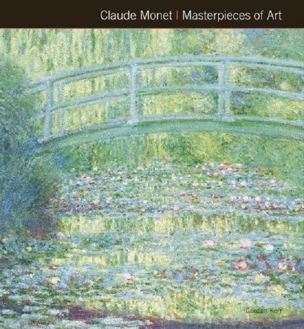 Бумажная книга «Claude Monet », автор Гордон Керр - фото №1