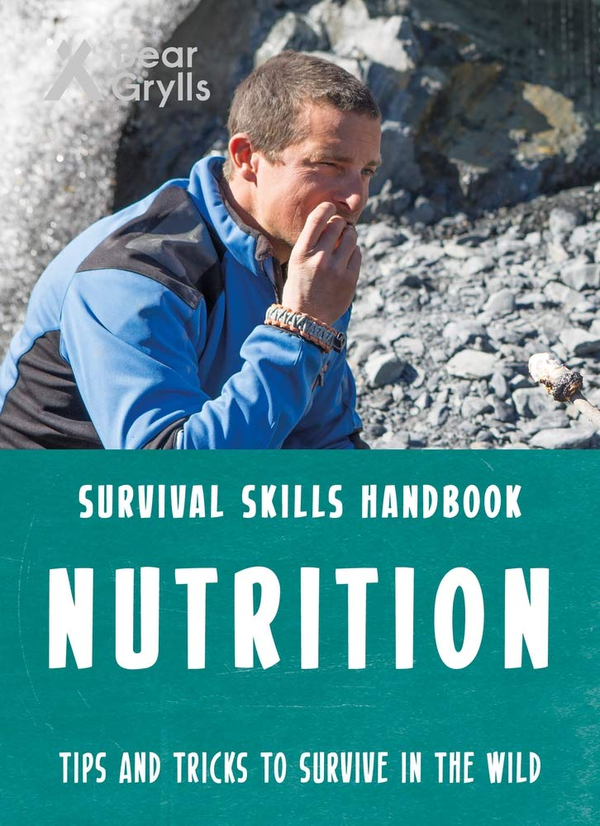 [object Object] «Bear Grylls Survival Skills: Nutrition», автор Беар Гриллс - фото №1