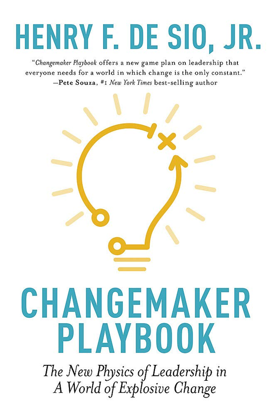 Бумажная книга «Changemaker Playbook. The New Physics of Leadership in a World of Explosive Change», автор Генри Де Сио - фото №1