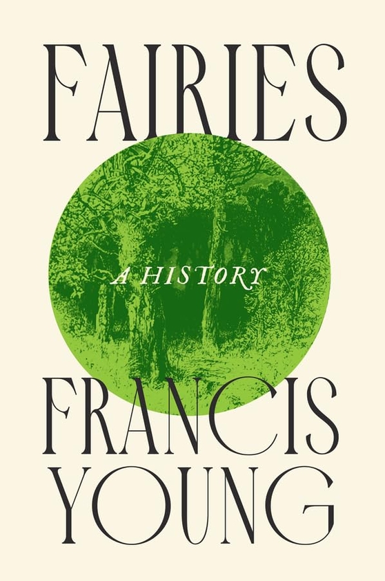 Бумажная книга «Fairies. A History», автор Фрэнсис Янг - фото №1