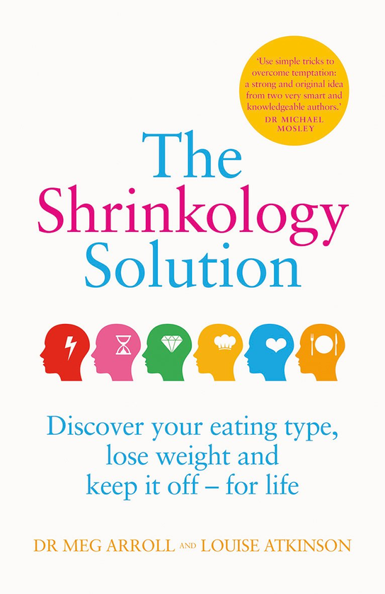 Паперова книга «The Shrinkology Solution: Discover your eating type, lose weight and keep it off - for life», авторів Мег Аррол, Луїза Аткінсон - фото №1