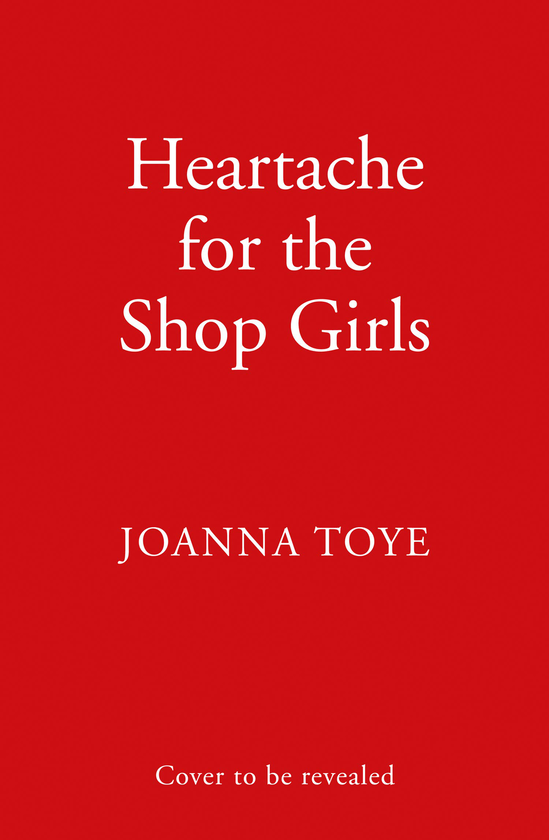 Паперова книга «Heartache for the Shop Girls», автор Джоанна Той - фото №1