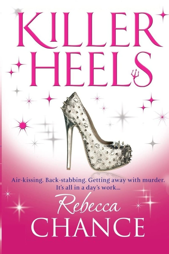 Бумажная книга «Killer Heels», автор Ребекка Ченс - фото №1