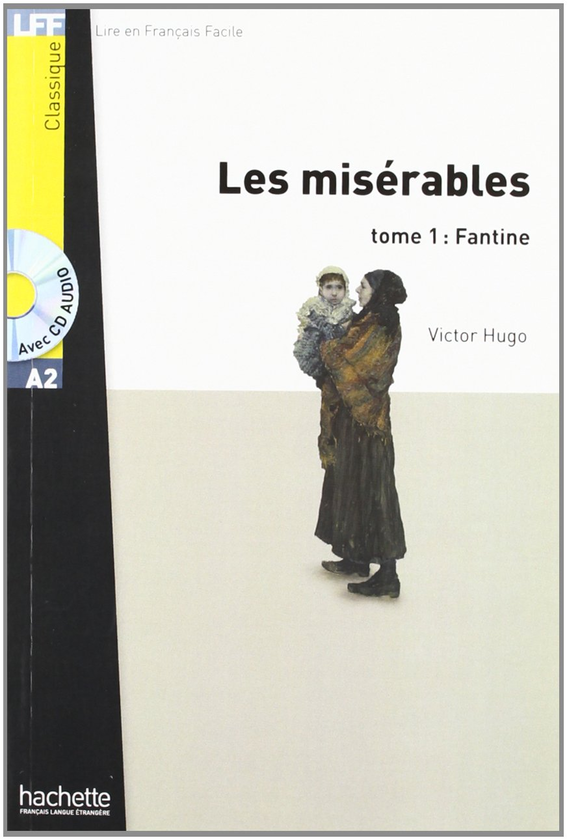 Паперова книга «Les Miserables: Tome 1: Fantine (+ CD audio)», автор Віктор Гюго - фото №1