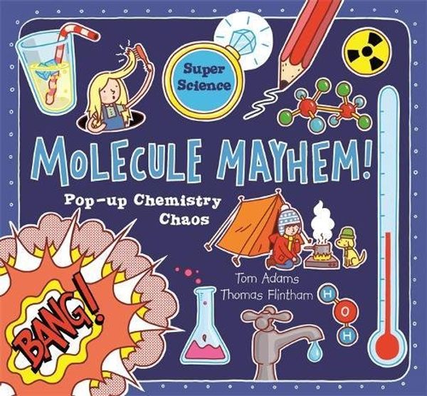 Бумажная книга «Molecule Mayhem», автор Том Адамс - фото №1