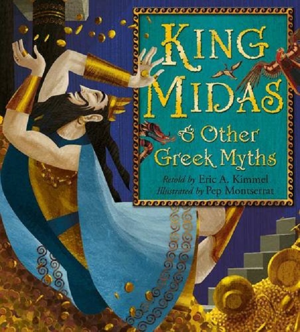 Паперова книга «King Midas & Other Greek Myths», автор Ерік А. Кіммель - фото №1
