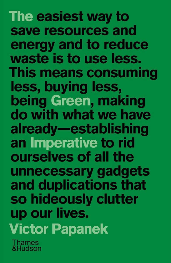 Бумажная книга «The Green Imperative. Ecology and Ethics in Design and Architecture», автор Виктор Папанек - фото №1