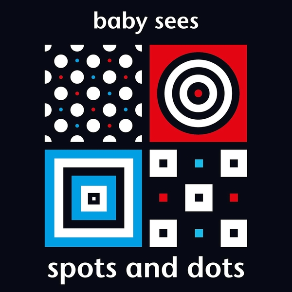 Паперова книга «Baby Sees: Spots and Dots» - фото №1