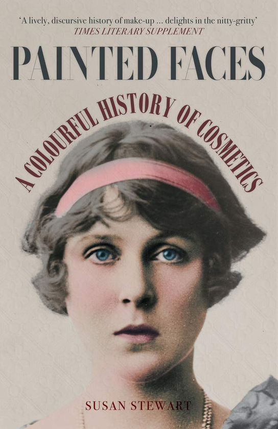 Бумажная книга «Painted Faces. A Colourful History of Cosmetics», автор Сьюзен Стюарт - фото №1