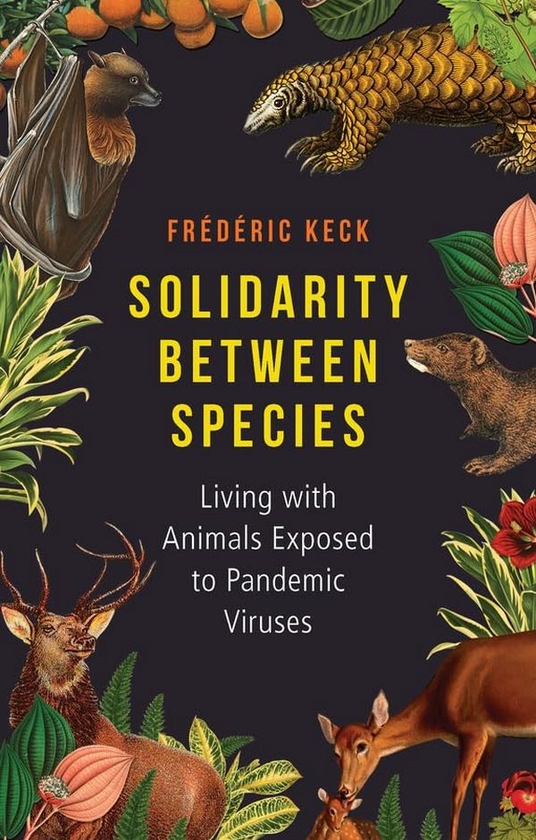 Паперова книга «Solidarity Between Species: Living with Animals Exposed to Pandemic Viruses», автор Фредерік Кек - фото №1