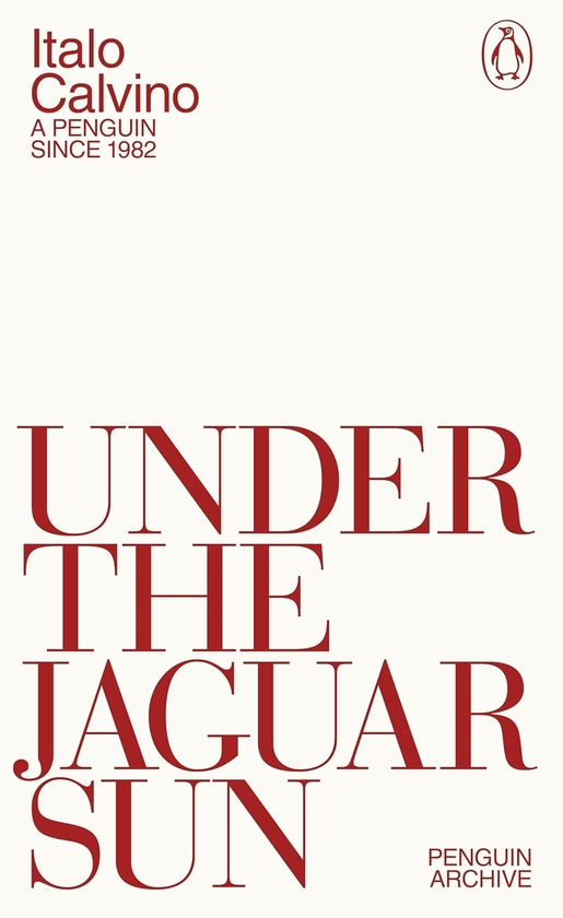 Бумажная книга «Under the Jaguar Sun», автор Итало Кальвино - фото №1