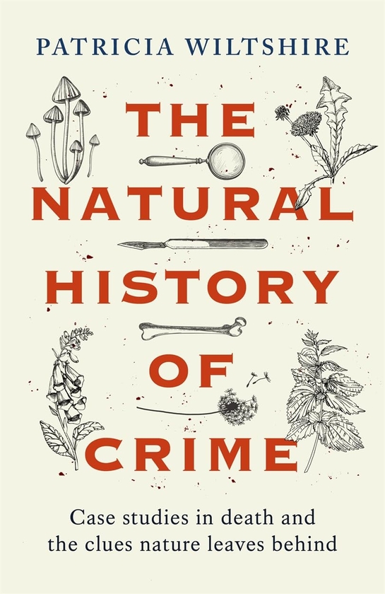 Бумажная книга «The Natural History of Crime», автор Патриция Уилтшир - фото №1