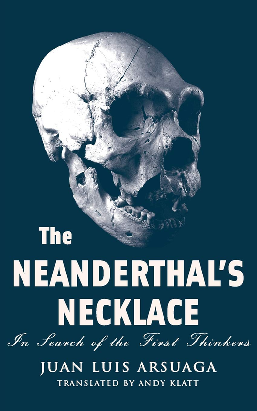Паперова книга «The Neanderthal's Necklace : In Search of the First Thinkers», автор Енді Клатт - фото №1