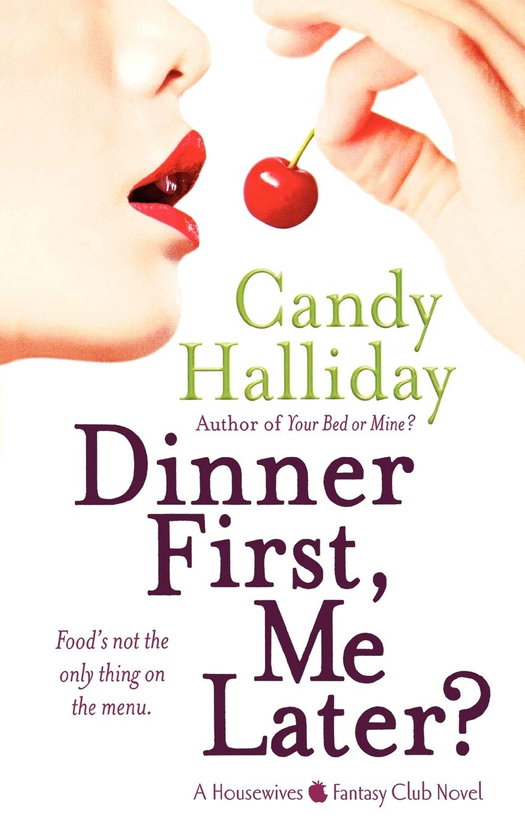 Паперова книга «Dinner First, Me Later?», автор Кенді Холлідей - фото №1