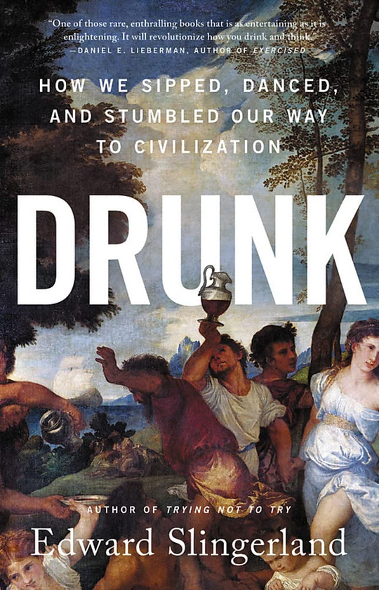 [object Object] «Drunk. How We Sipped, Danced, and Stumbled Our Way to Civilization», автор Едвард Слінгерленд - фото №1