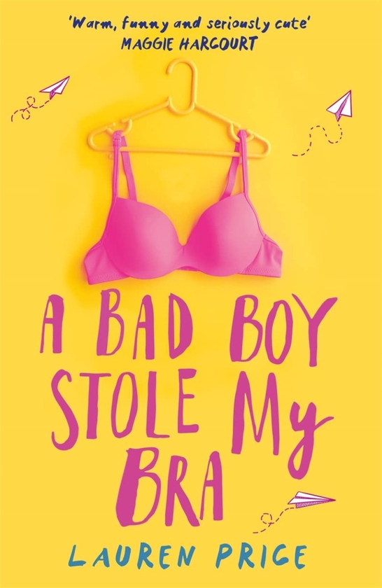 Бумажная книга «A Bad Boy Stole My Bra», автор Лорен Прайс - фото №1
