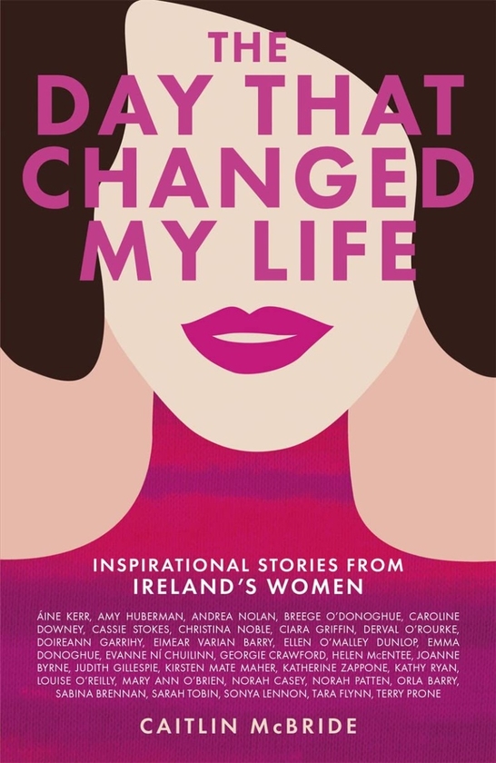 Бумажная книга «The Day That Changed My Life», автор Кейтлин Макбрайд - фото №1