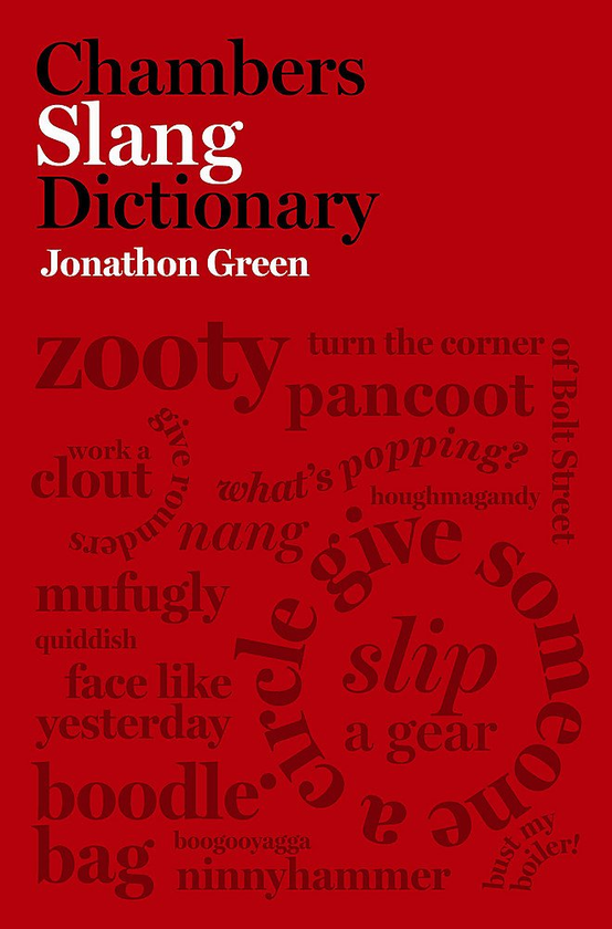 Бумажная книга «Chambers Slang Dictionary», автор Джонатон Грин - фото №1