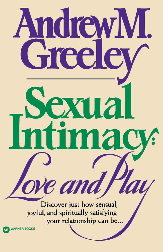 Бумажная книга «Sexual Intimacy. Love and Play», автор Эндрю М. Грили - фото №1