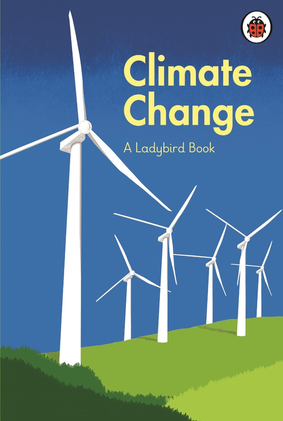 Бумажная книга «A Ladybird Book. Climate Change», авторов Тони Джунипер, Эмили Шакбург - фото №1