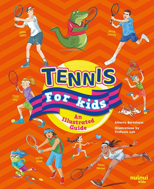 Паперова книга «Tennis for Kids: An Illustrated Guide», авторів Альберто Бертолацци, Філіппо Сімонетті - фото №1