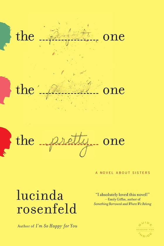 Бумажная книга «The Pretty One : A Novel About Sisters», автор Люсинда Розенфельд - фото №1