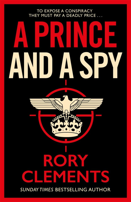 Бумажная книга «A Prince and a Spy», автор Рори Клементс - фото №1