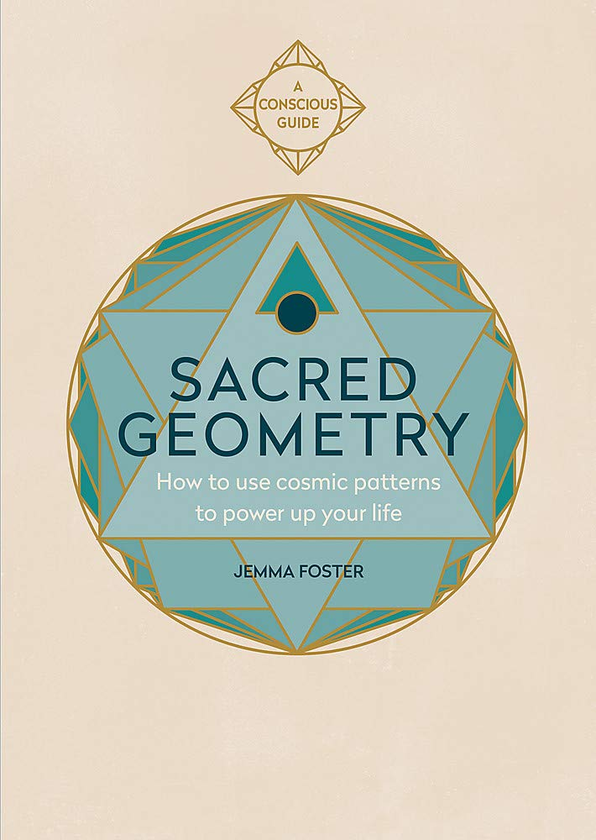 [object Object] «Sacred Geometry : How to use cosmic patterns to power up your life», автор Джемма Фостер - фото №1