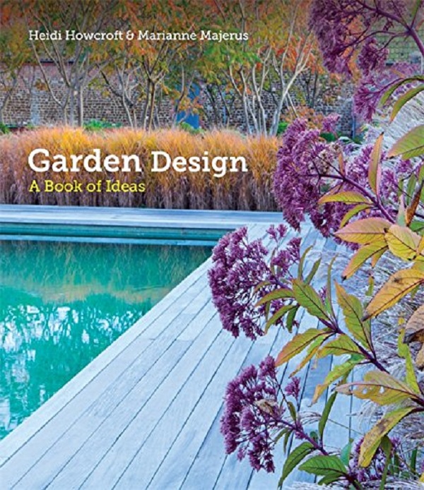 Паперова книга «Garden Design: A Book of Ideas», авторів Heidi Howcroft, Marianne Majerus - фото №1