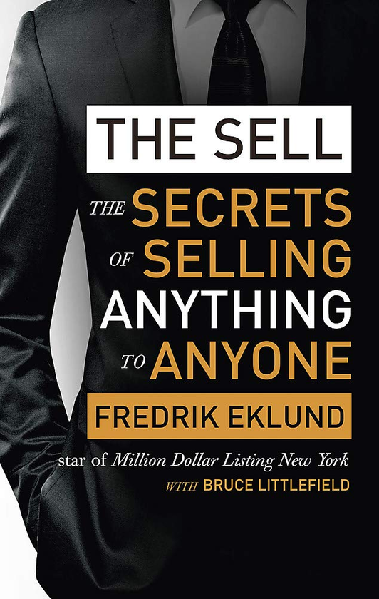 Бумажная книга «The Sell. The secrets of selling anything to anyone», авторов Фредрик Эклунд, Брюс Литтлфилд - фото №1