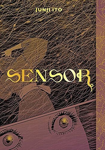 Бумажная книга «Sensor», автор Дзюндзи Ито - фото №1