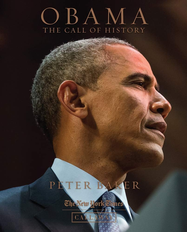 Бумажная книга «Obama: The Call of History», автор Питер Бейкер - фото №1
