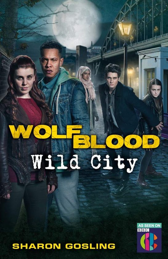 Паперова книга «Wolfblood. Wild City», автор Шерон Гослінг - фото №1