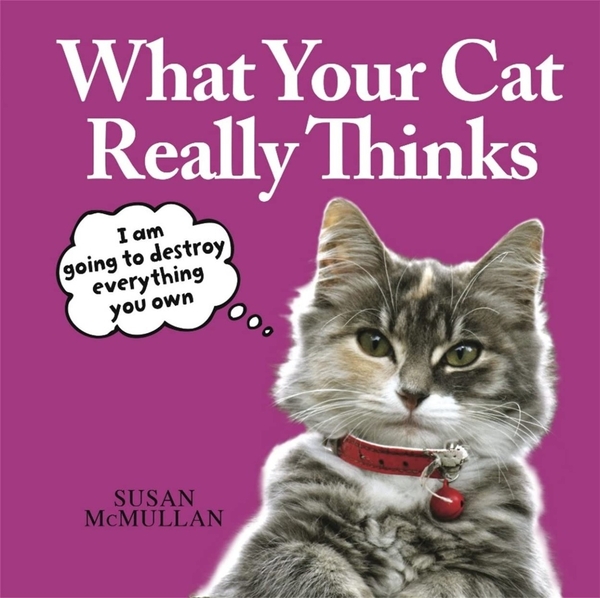 Паперова книга «What Your Cat Really Thinks», авторів Гарі Робертсон, Сьюзан Макмаллан - фото №1
