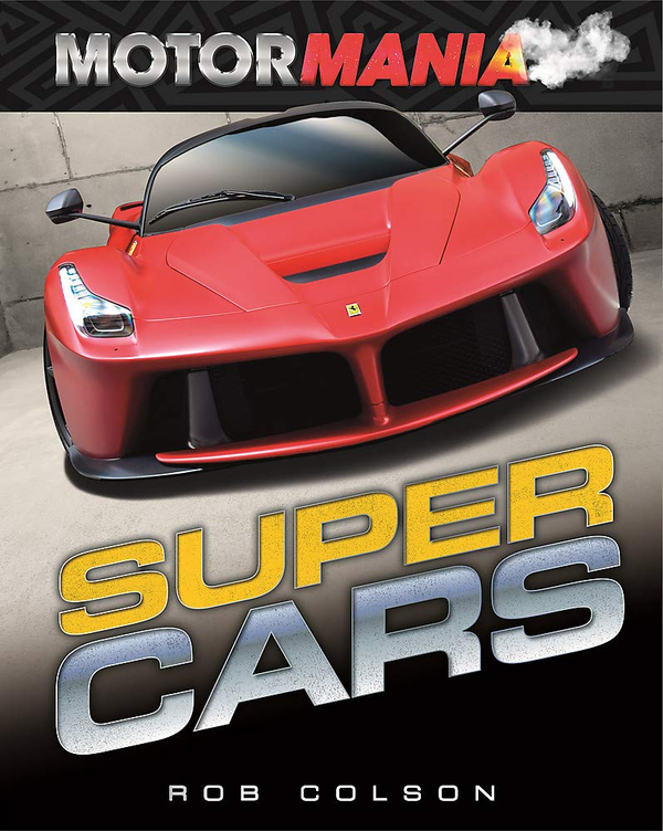 Бумажная книга «Supercars», автор Роб Колсон - фото №1