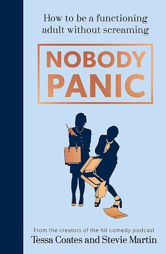Бумажная книга «Nobody Panic. How to be a functioning adult without screaming», авторов Тесса Коутс, Стиви Мартин - фото №1