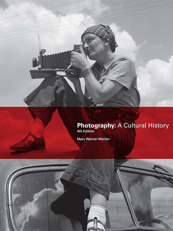 Паперова книга «Photography. A Cultural History. 4th Edition», автор Мері Уорнер Мерієн - фото №1