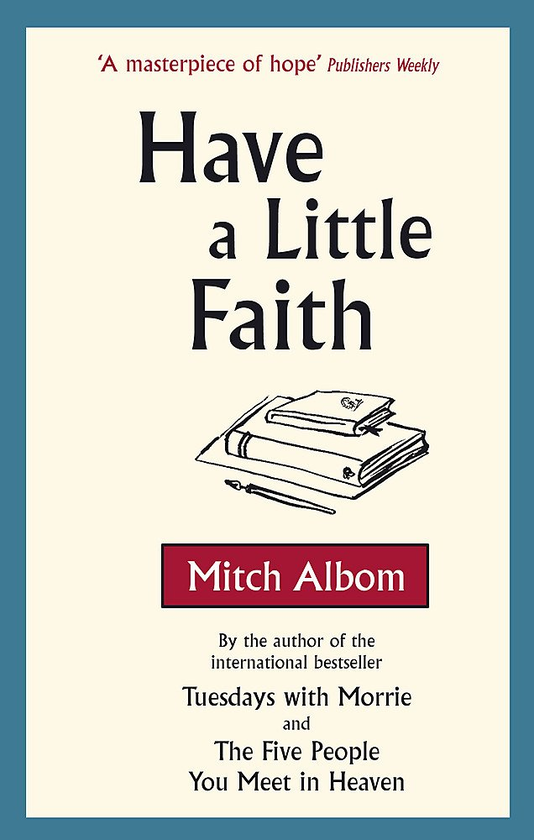 Паперова книга «Have A Little Faith», автор Мітч Елбом - фото №1